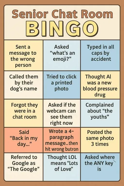 Senior chat room bingo card with jokes about sending messages, emojis, webcams and the any key
